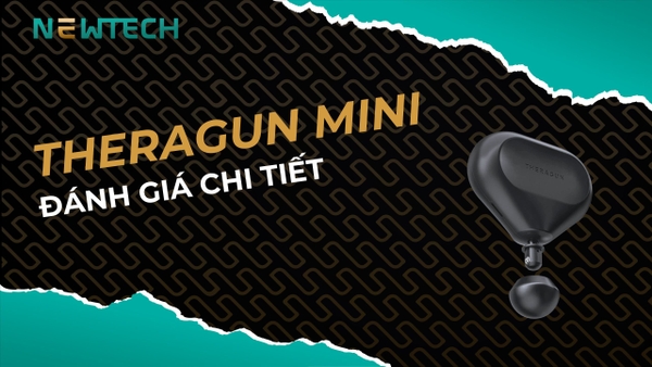 [Review] Đánh giá thiết bị massage Theragun Mini