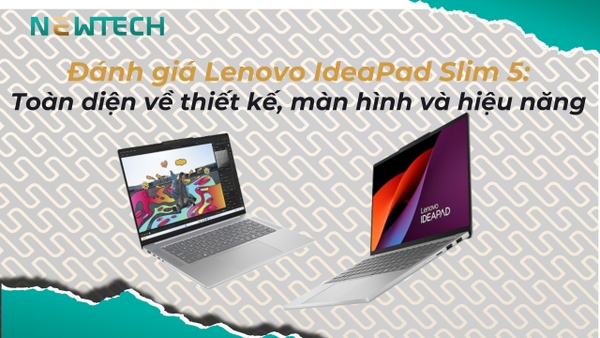 Đánh giá Lenovo IdeaPad Slim 5 (14AKP10) chi tiết
