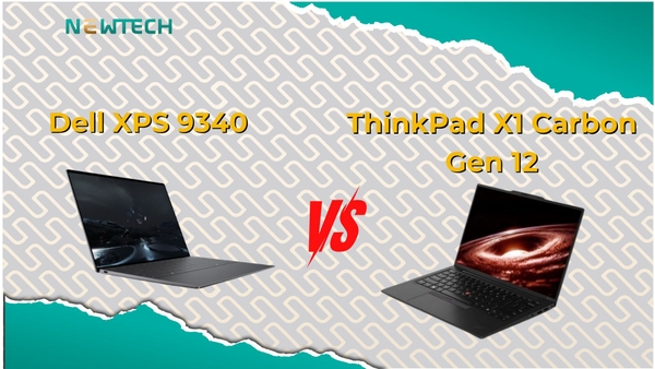 So sánh giữa Dell XPS 9340 và ThinkPad X1 Carbon Gen 12
