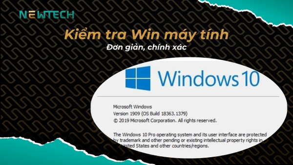 Cách kiểm tra Win máy tính đơn giản, chính xác
