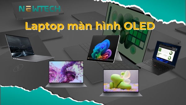 Top 5 laptop màn hình OLED đáng mua
