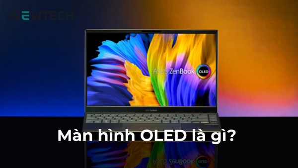 Màn hình OLED là gì? Tất tần tật về màn hình OLED
