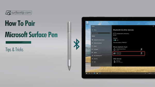 Làm thế nào để kết nối Surface Pen với chiếc Surface của bạn
