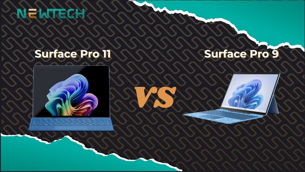 Surface Pro 11 vs Surface Pro 9: Nâng cấp nào đáng tiền?