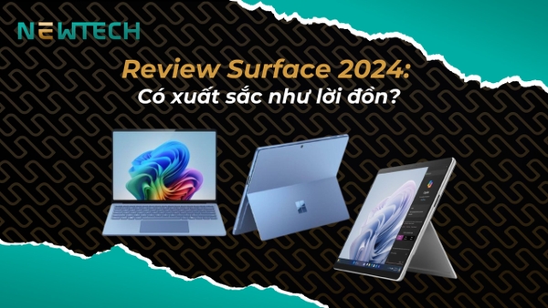 Review Surface 2024: Có xuất sắc như lời đồn?