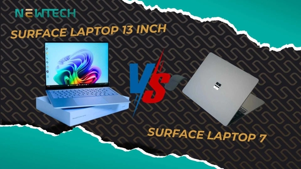 So sánh Surface Laptop 13 inch và Surface Laptop 7