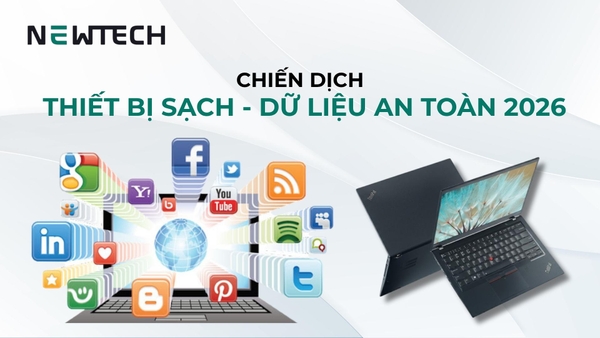 [CHIẾN DỊCH] THIẾT BỊ SẠCH - DỮ LIỆU AN TOÀN 2026