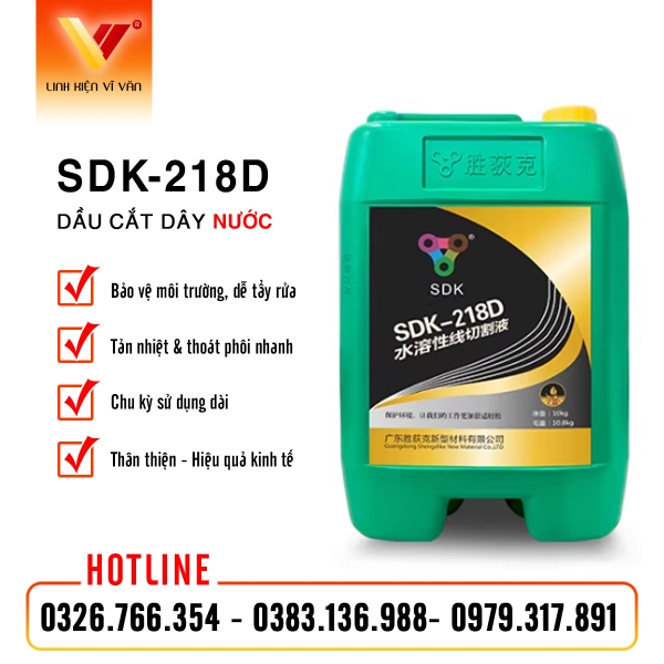 Dầu cắt dây SDK-218D Chính hãng | Công nghệ bảo vệ môi trường | Vĩ Văn