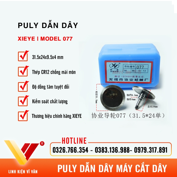 Puly dẫn dây XIEYE thép Cr12 mã 077, 070, 126, 123, 020 | Vĩ Văn