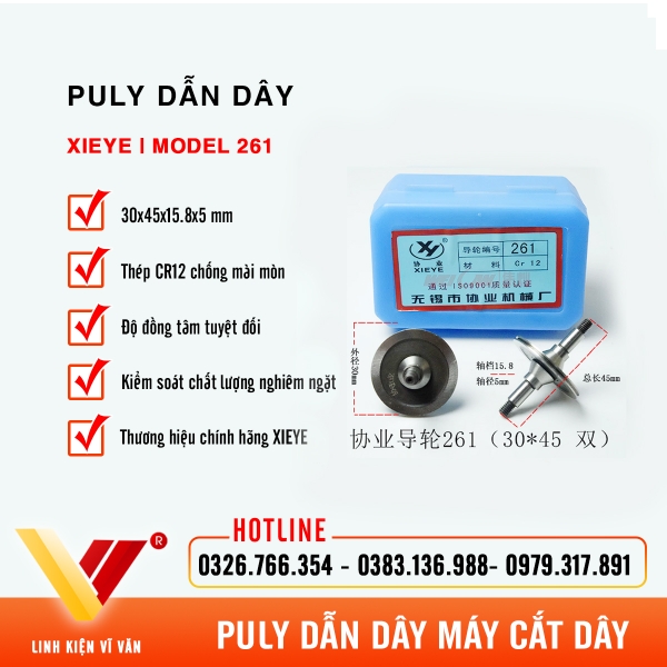 Puly dẫn dây XIEYE 261 (30x45mm) thép Cr12 | Vĩ Văn