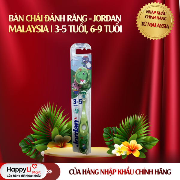 Bàn Chải Đánh Răng | Jordan - Malaysia | 3-5 tuổi, 6-9 tuổi