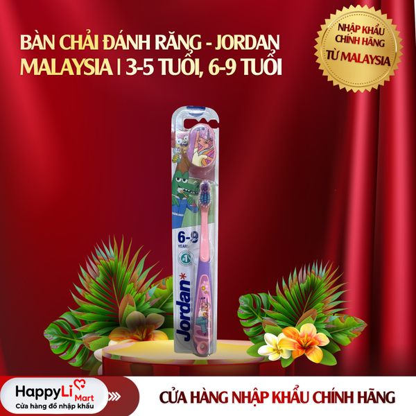 Bàn Chải Đánh Răng | Jordan - Malaysia | 3-5 tuổi, 6-9 tuổi