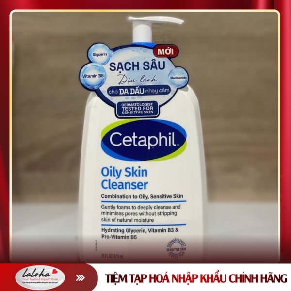 CETAPHIL OILY SKIN CLEANSER | CANADA | DA DẦU |  473ML