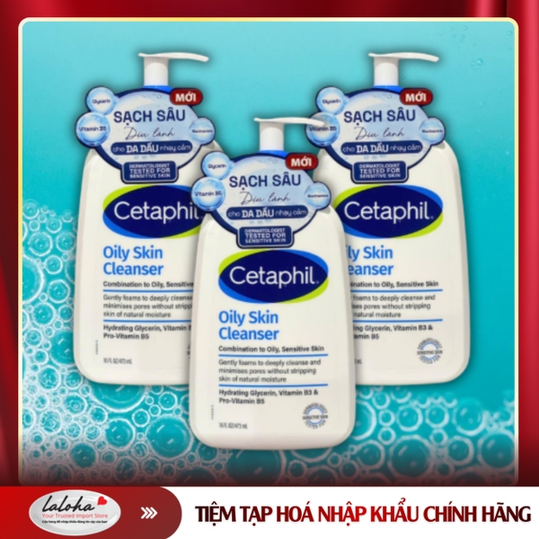 CETAPHIL OILY SKIN CLEANSER | CANADA | DA DẦU |  473ML