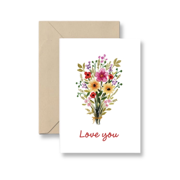I Have Been There - 'Love you' (Flowers) Greeting Card