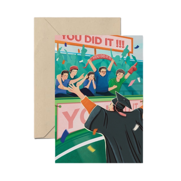 I Have Been There - 'You Did It' Greeting Card