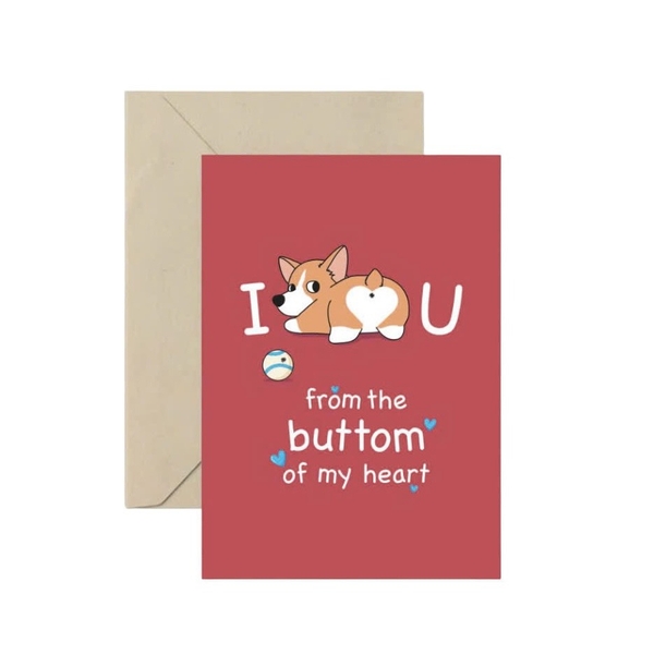 I Have Been There - ‘I Love U From The Buttom Of My Heart' Greeting Card