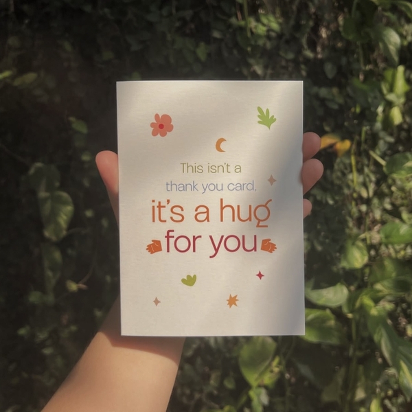 I Have Been There - ‘It’s A Hug For You' Greeting Card