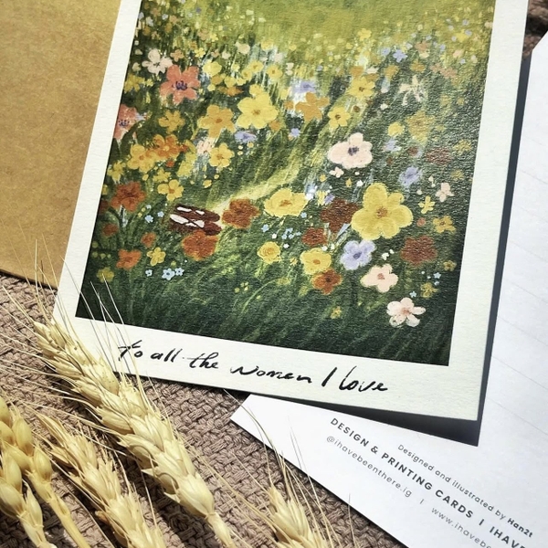 I Have Been There - ‘To All The Women I love’ Greeting Card