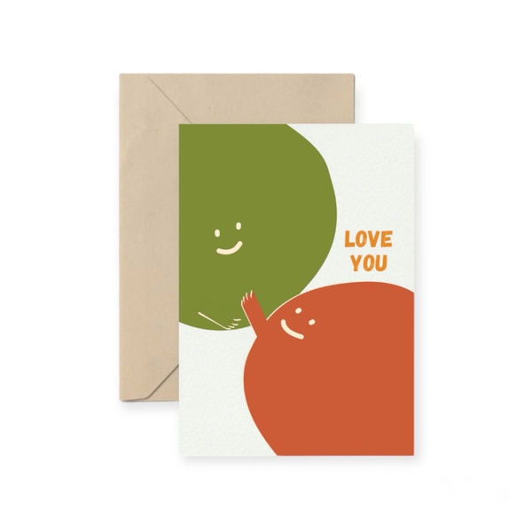I Have Been There - ‘Love You’ Greeting Card