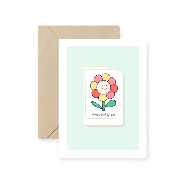 I Have Been There - ‘Proud Of You’ Greeting Card