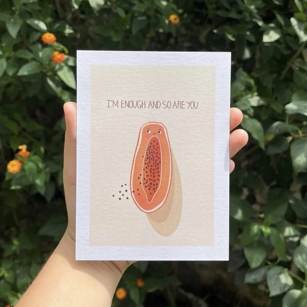 ‘I’m Enough And So Are You’ Greeting Card By I Have Been There