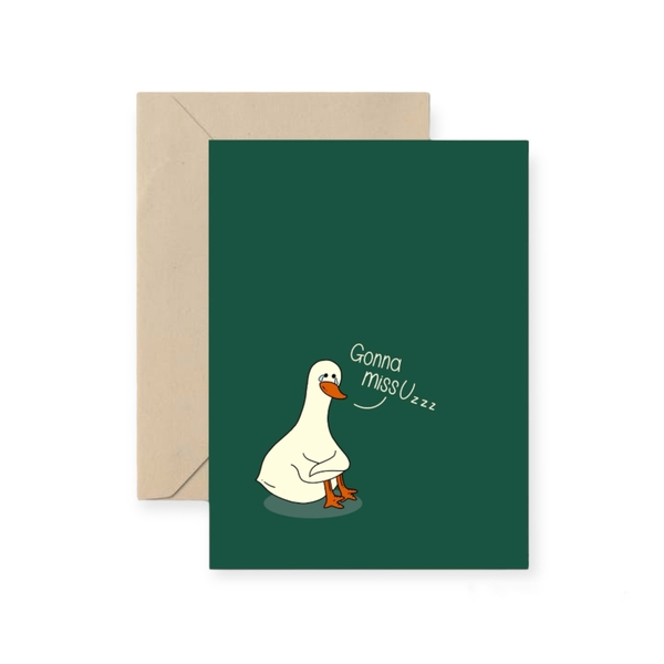 I Have Been There - ‘Gonna Miss You’ Greeting Card