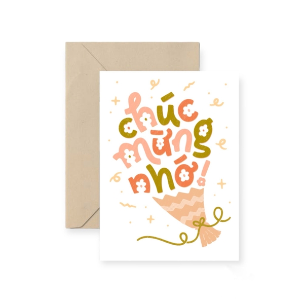 I Have Been There - ‘Chúc Mừng Nhớ!’ (Congratulations) Greeting Card