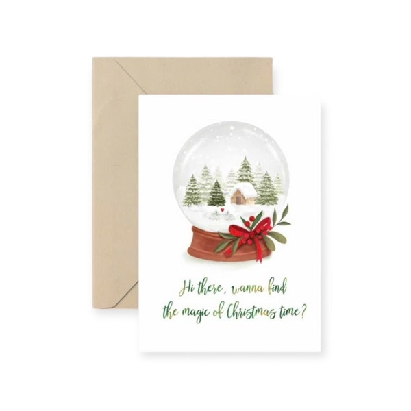 I Have Been There - ‘Hi There, Wanna Find The Magic Of Christmas Time?' Christmas Card