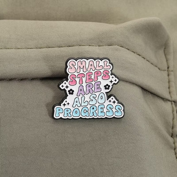ENAMEL PIN - Small Steps Are Also Process