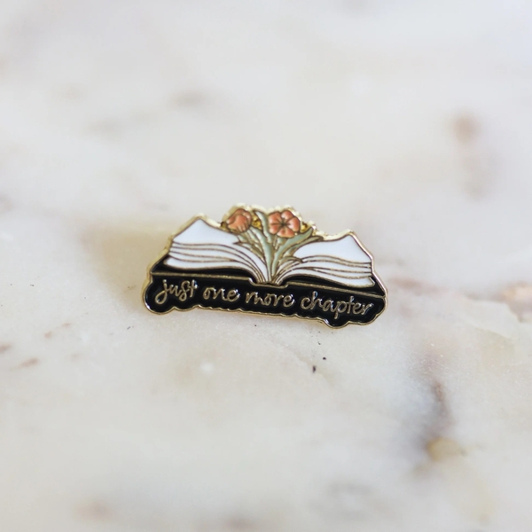ENAMEL PIN - Just One More Chapter (Flower)
