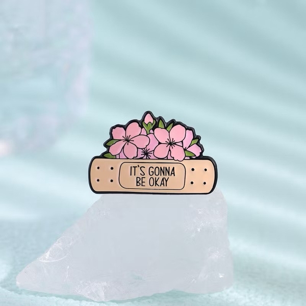 ENAMEL PIN - It's Gonna Be Okay