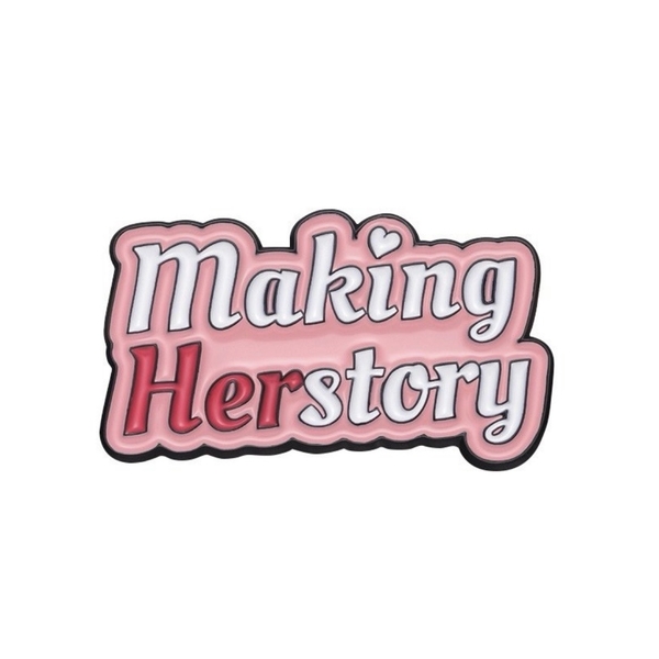 ENAMEL PIN - Making Herstory