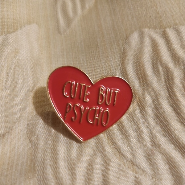 ENAMEL PIN - Cute But Psycho