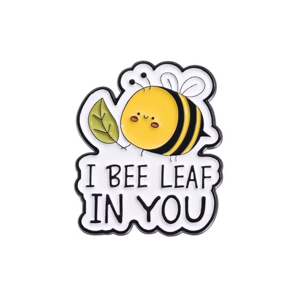 ENAMEL PIN - I Bee Leaf In You