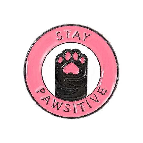ENAMEL PIN - Stay Pawsitive