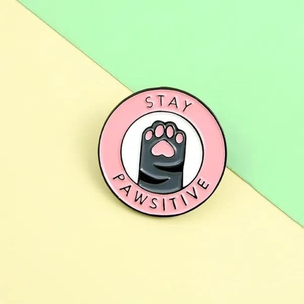 ENAMEL PIN - Stay Pawsitive
