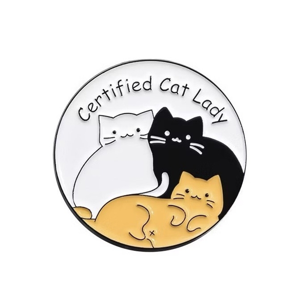 ENAMEL PIN - Certified Cat Lady