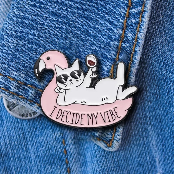 ENAMEL PIN - I Decide My Vibe
