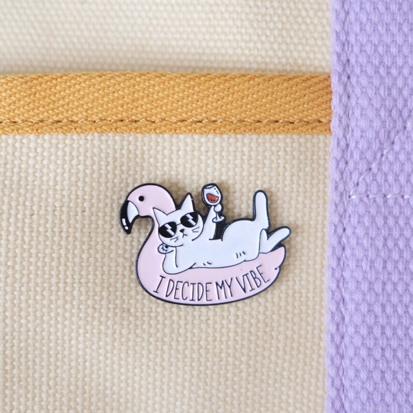 ENAMEL PIN - I Decide My Vibe