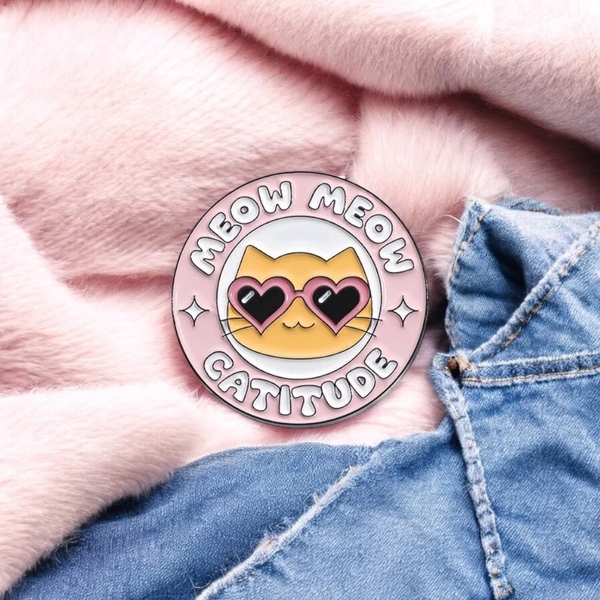 ENAMEL PIN - Meow Meow Catitude