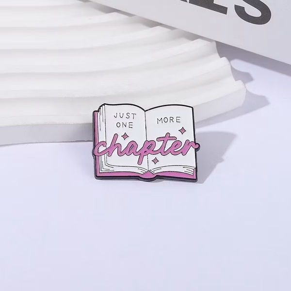 ENAMEL PIN - Just One More Chapter