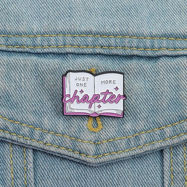ENAMEL PIN - Just One More Chapter