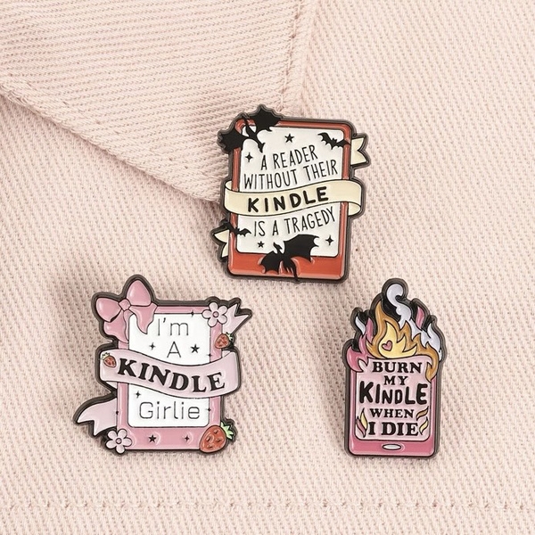 ENAMEL PIN - I'm A Kindle Girlie