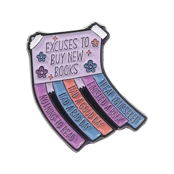 ENAMEL PIN - Excuse To Buy New Books