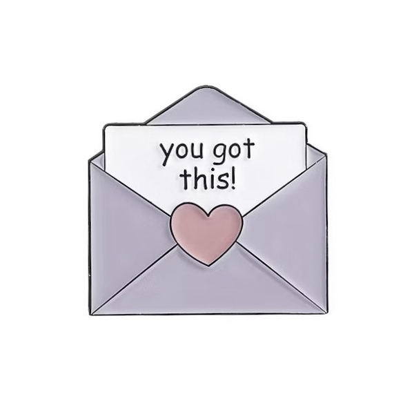 ENAMEL PIN - You Got This!