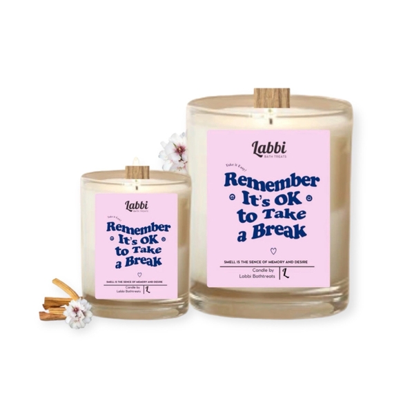 LABBI - ‘Remember It’s OK To Take A Break’ Scented Candle