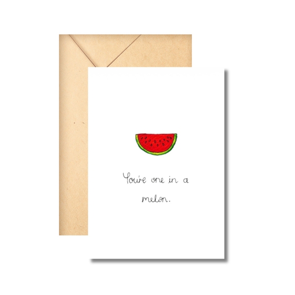 Made By Hattie - 'You're One In A Melon' Greeting Card