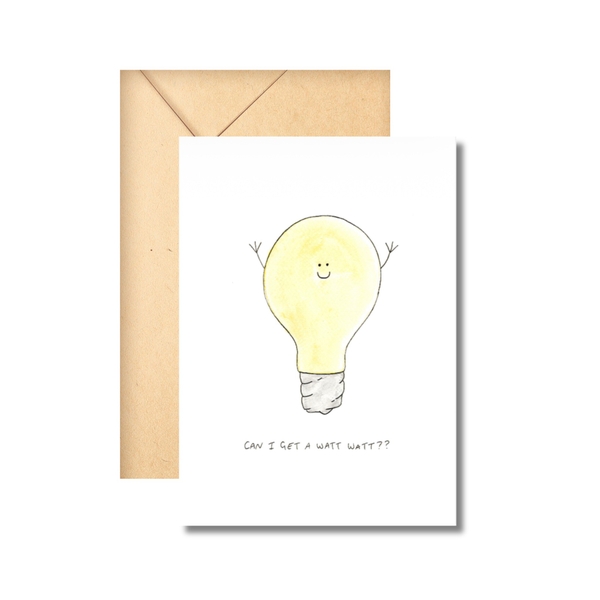Made By Hattie - ‘Can I Get A Watt Watt?’ Greeting Card