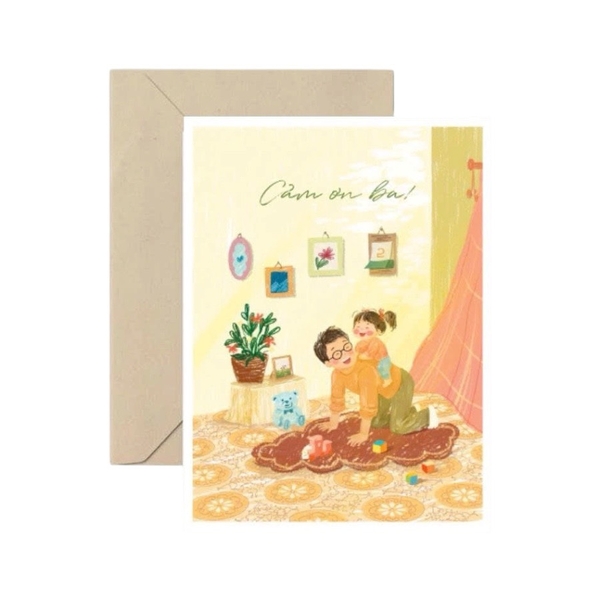 I HAVE BEEN THERE - ‘Cảm Ơn Bố! / Thank You Dad' Greeting Card